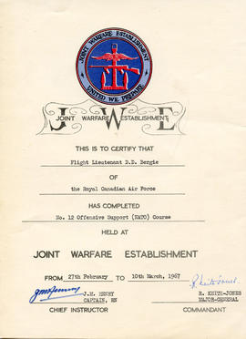 Document: Certificate from the Joint Warfare Establishment awarded to F/L D.D. Bergie for completing No. 12 Offensive Support (NATO) Course. Dated February 27-March 10, 1967. Original document