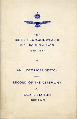 Booklet: The British Commonwealth Air Training Plan 1939-1945 (AF2012.034.007 COVER)